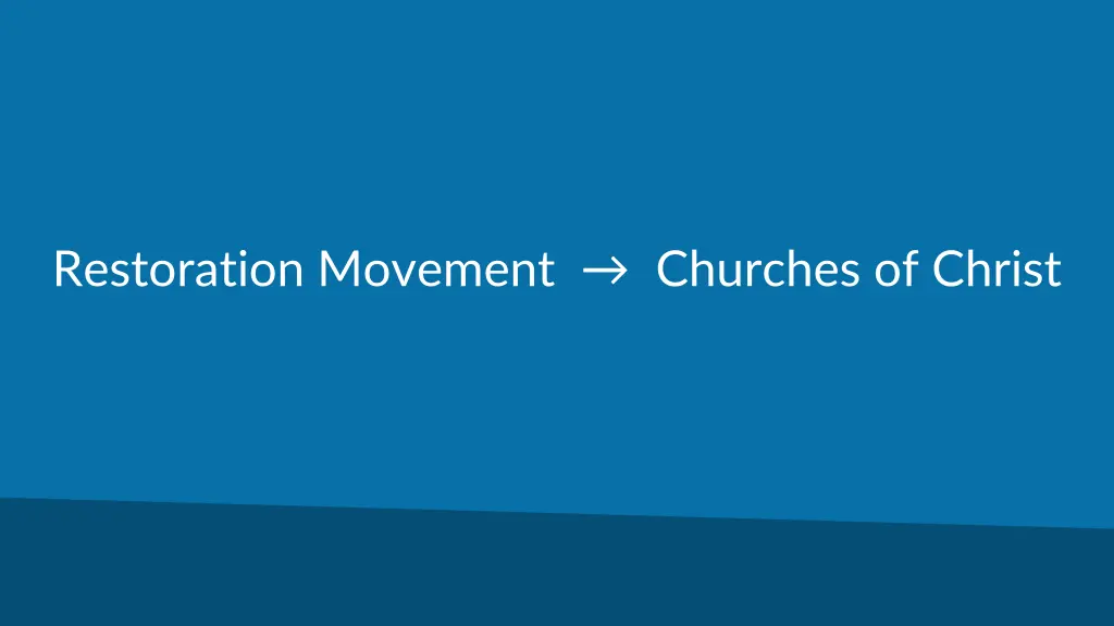 restoration movement churches of christ