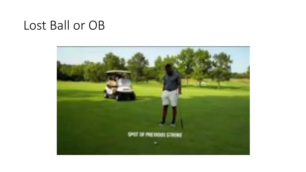 lost ball or ob