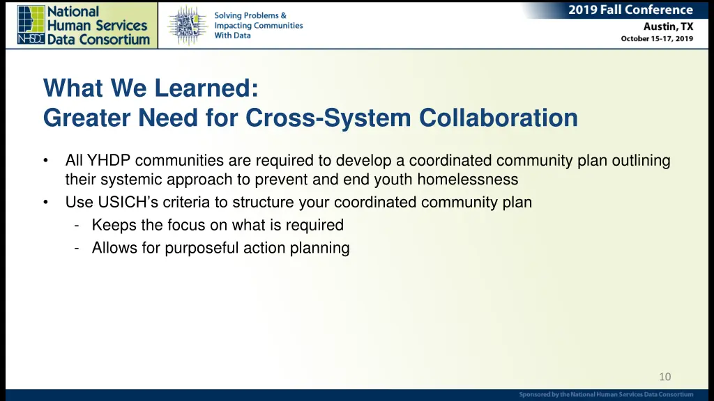 what we learned greater need for cross system