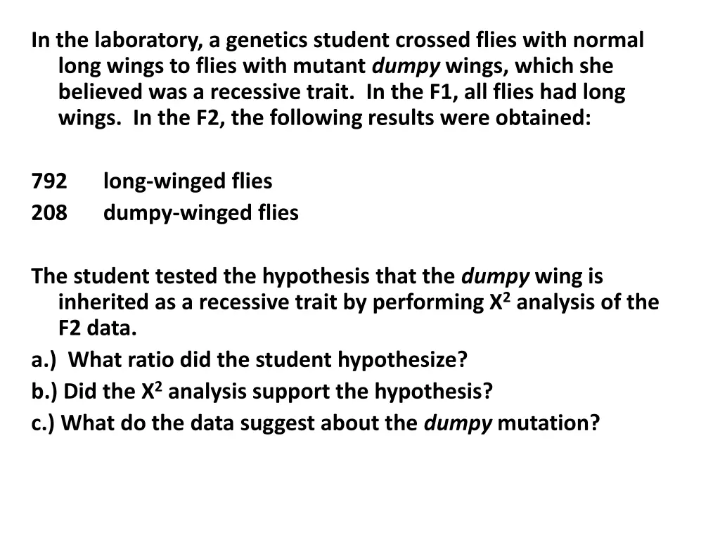 in the laboratory a genetics student crossed