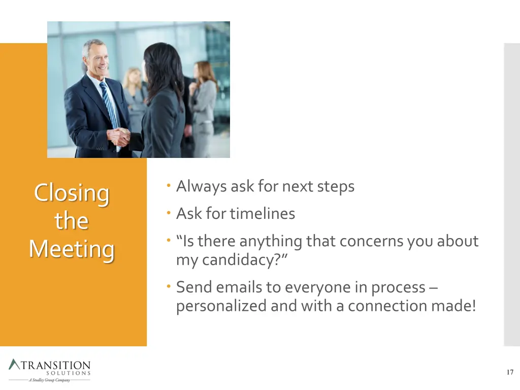 always ask for next steps ask for timelines