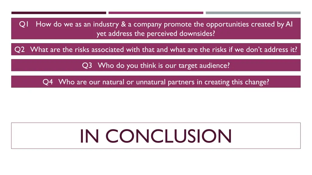 q1 how do we as an industry a company promote 2