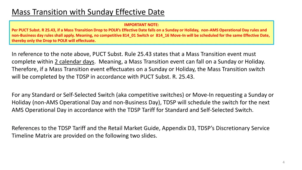 mass transition with sunday effective date