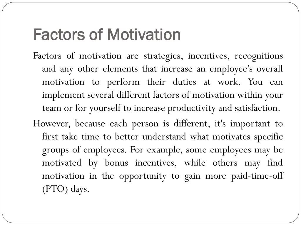 factors of motivation factors of motivation