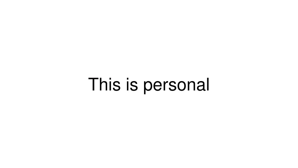 this is personal
