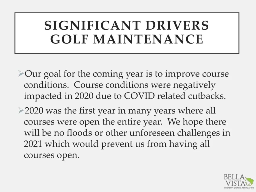 significant drivers golf maintenance
