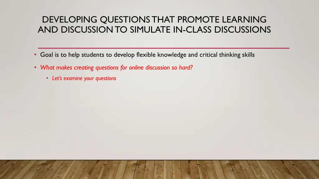 developing questions that promote learning