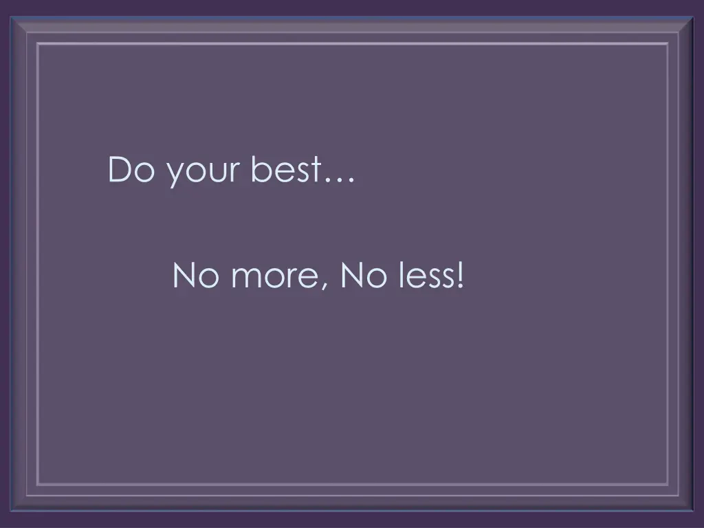 do your best