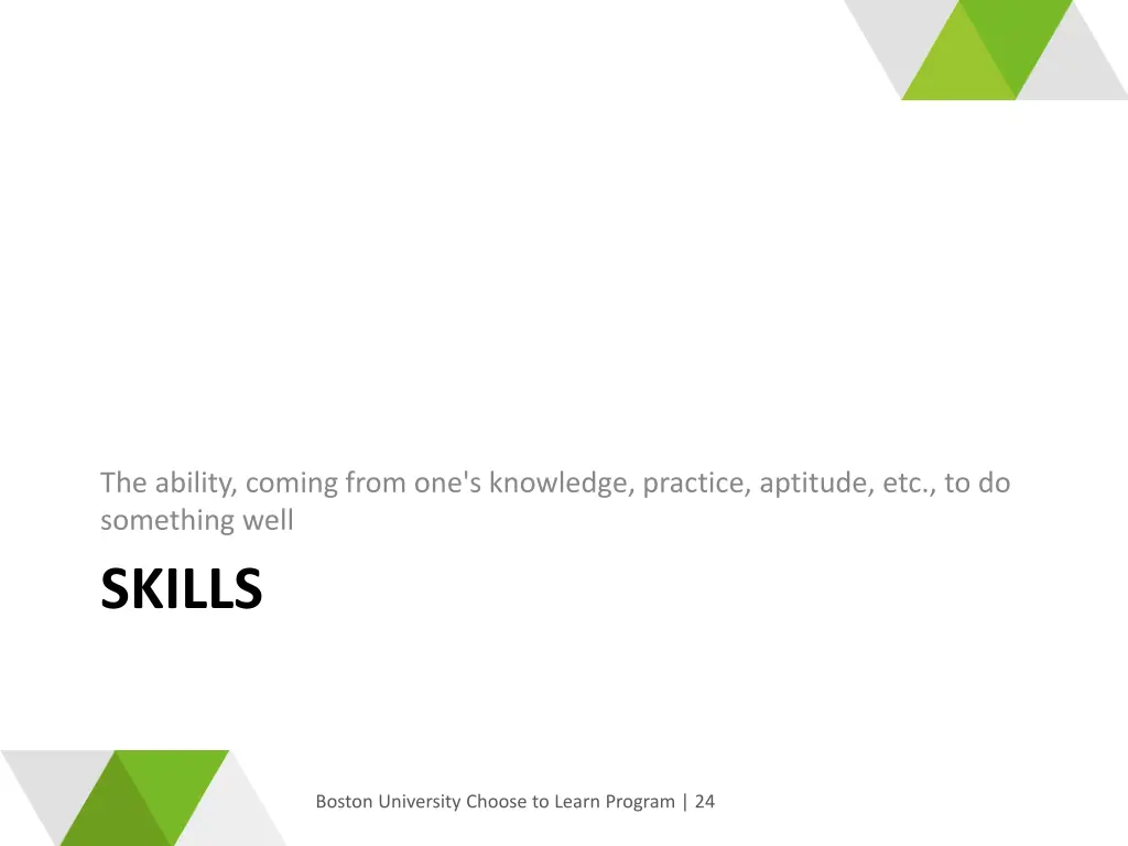 the ability coming from one s knowledge practice
