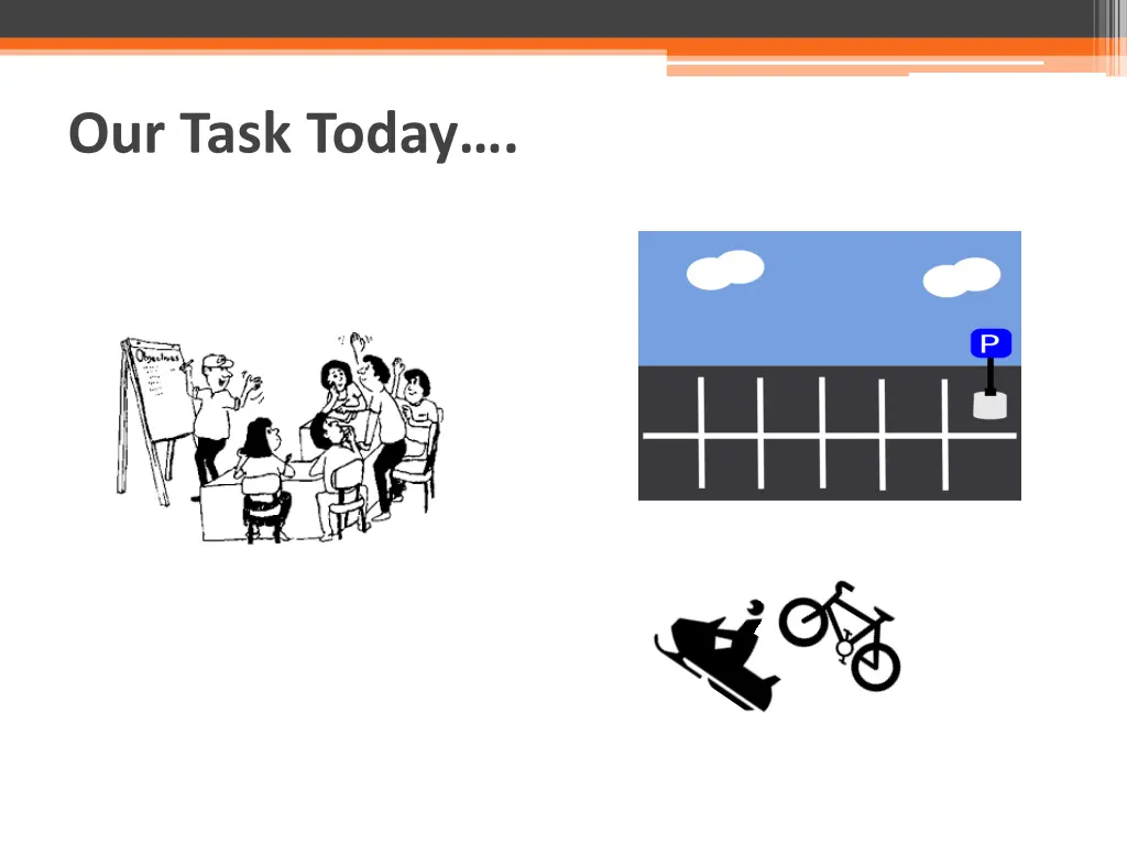 our task today