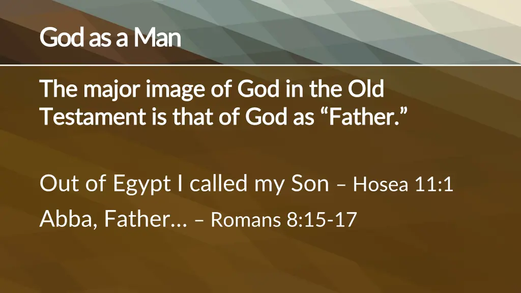 god as a man god as a man
