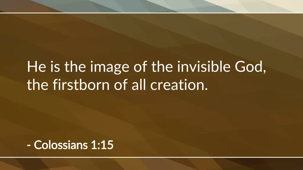he is the image of the invisible