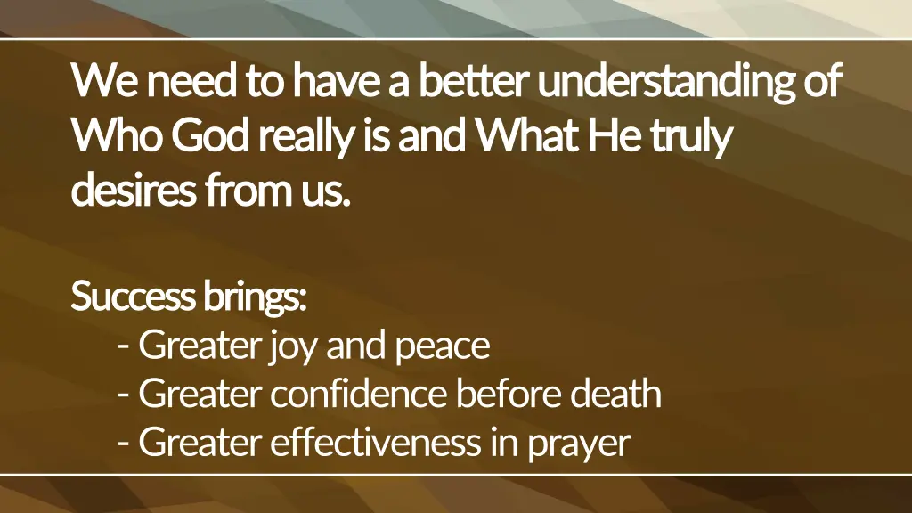 we need to have a better understanding of we need
