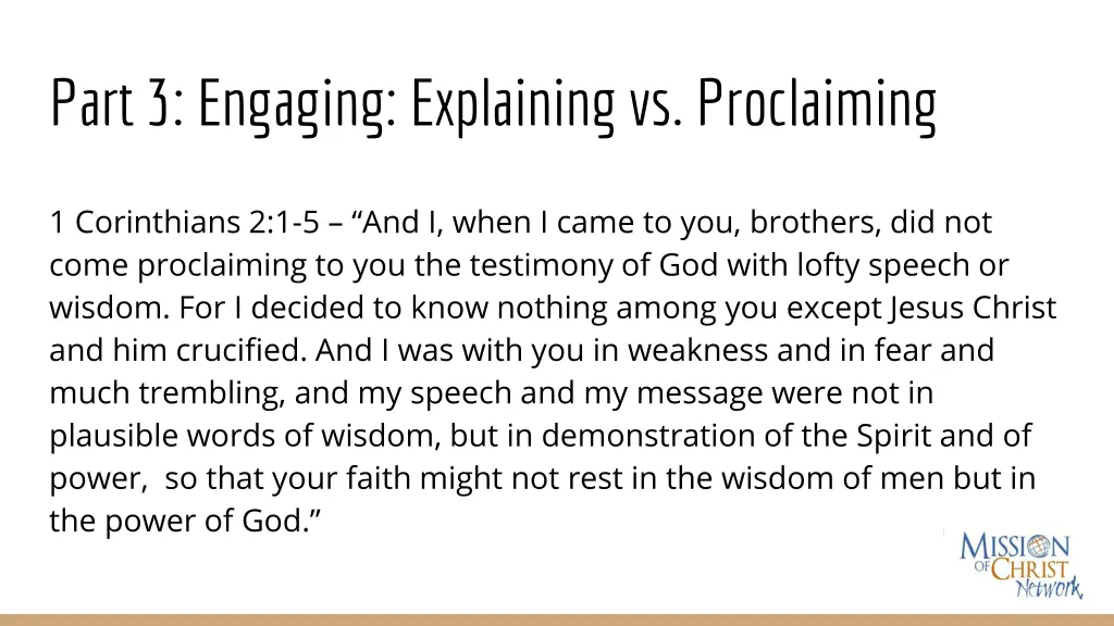 part 3 engaging explaining vs proclaiming 1