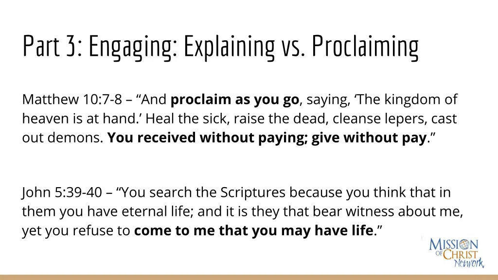 part 3 engaging explaining vs proclaiming