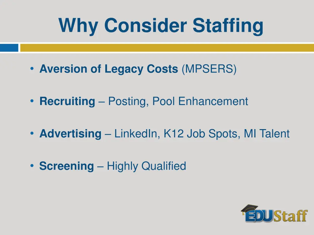 why consider staffing