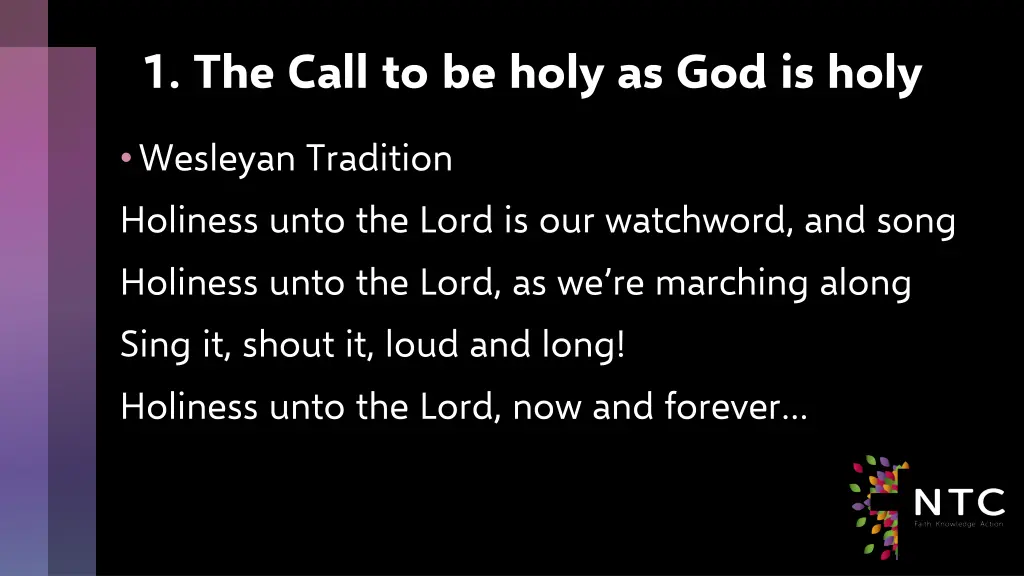 1 the call to be holy as god is holy 2