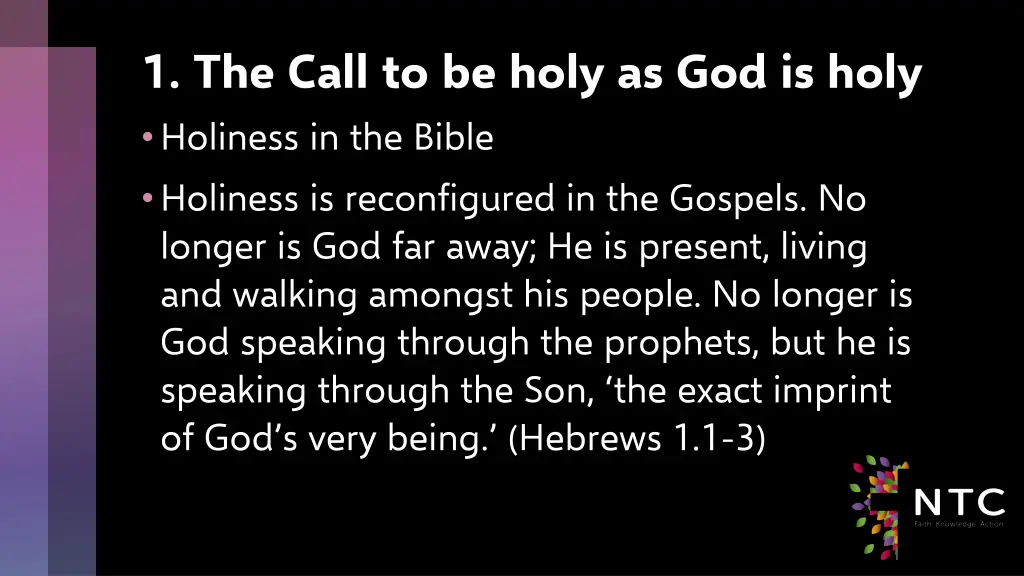 1 the call to be holy as god is holy holiness 1