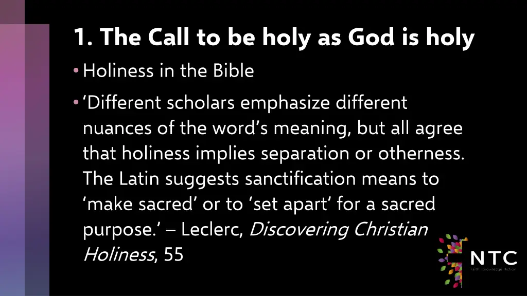 1 the call to be holy as god is holy holiness