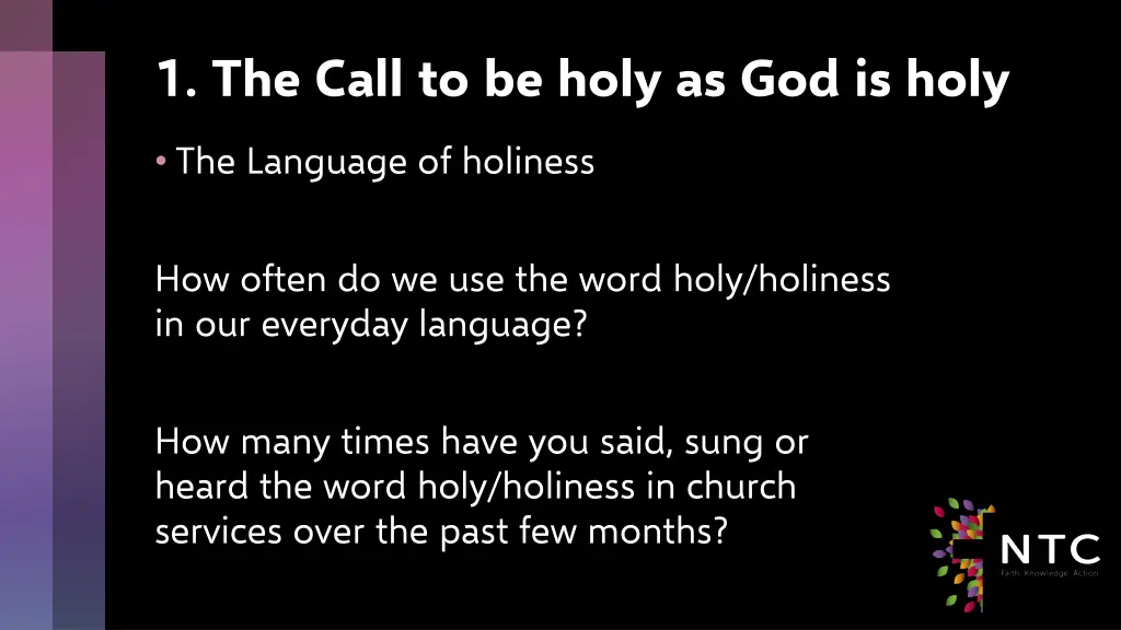 1 the call to be holy as god is holy