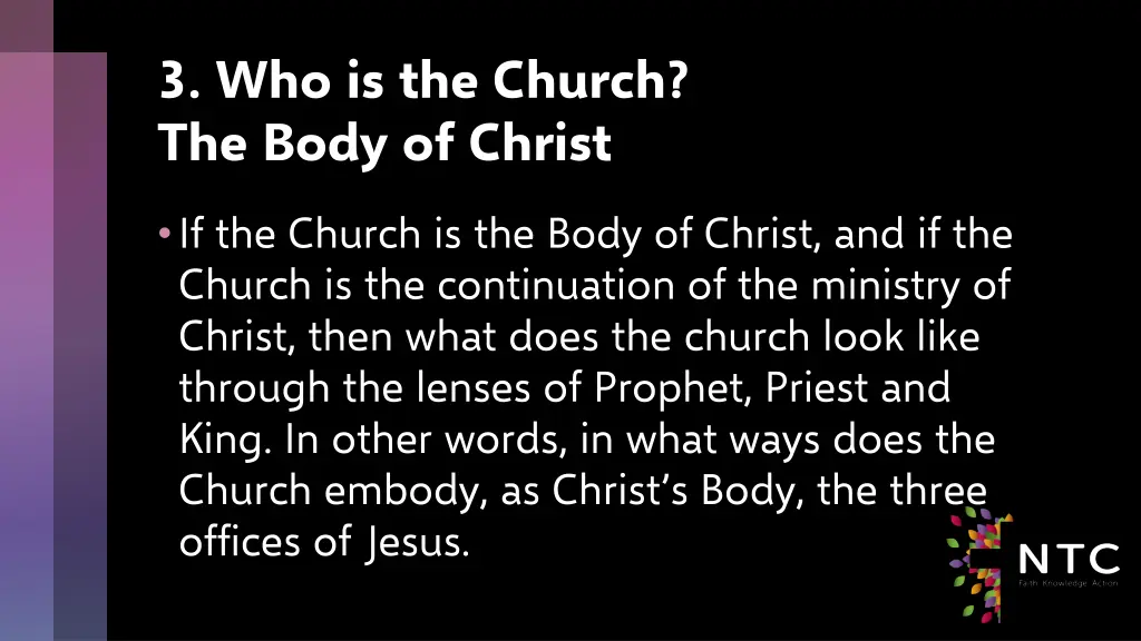 3 who is the church the body of christ 1