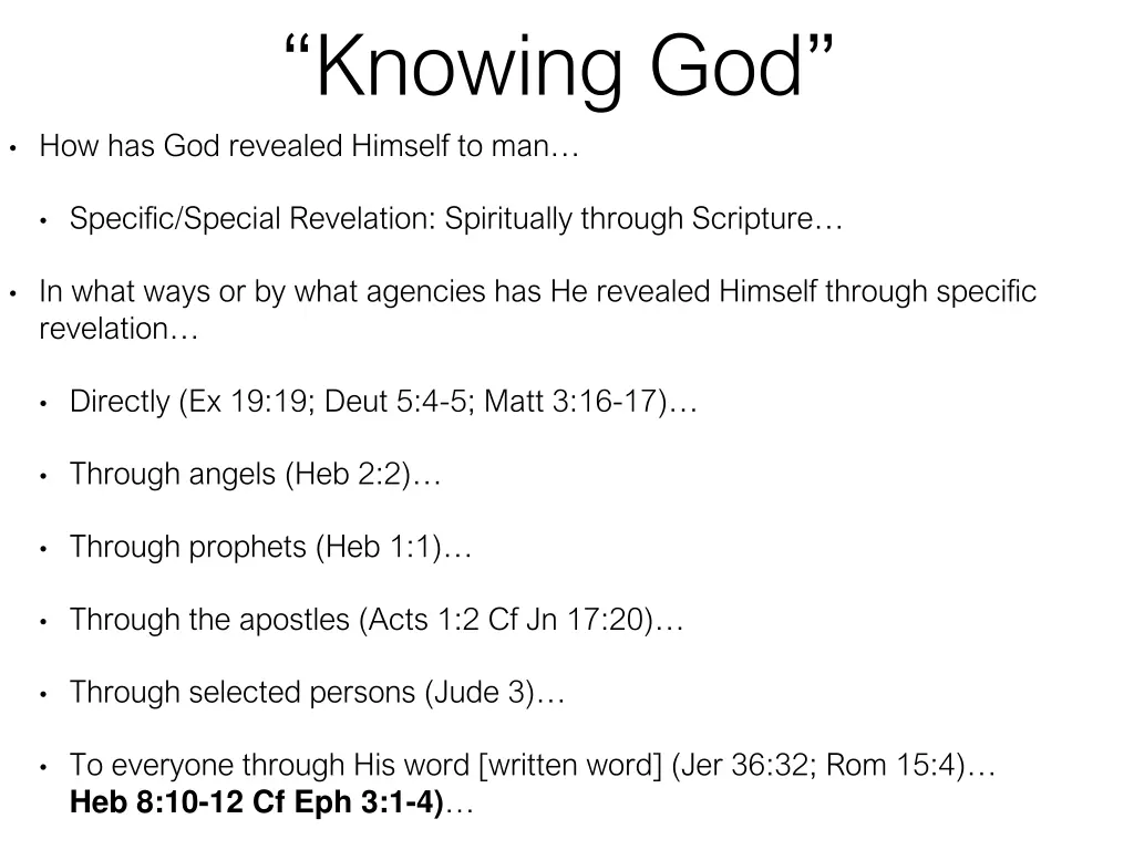 knowing god how has god revealed himself to man