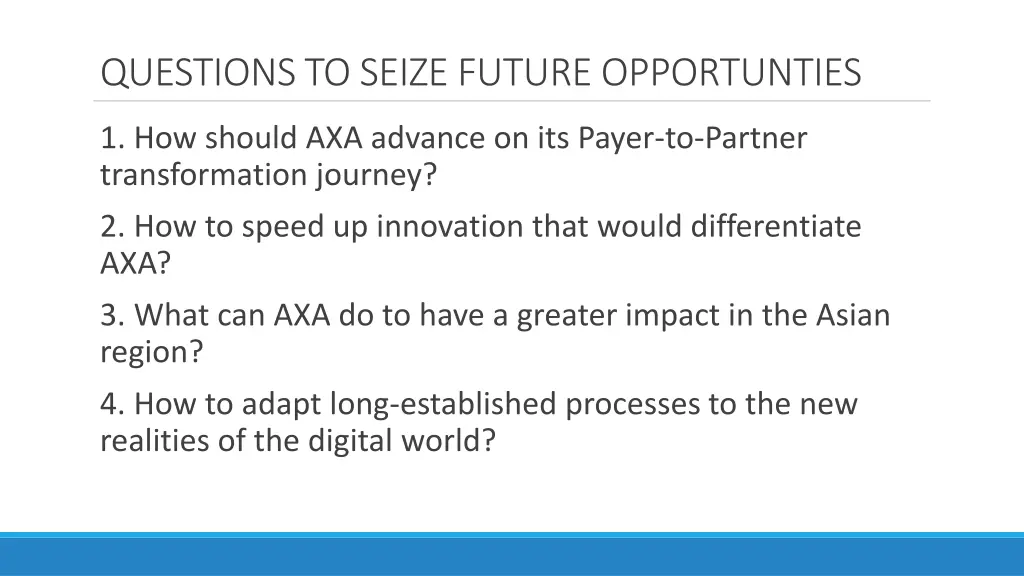 questions to seize future opportunties