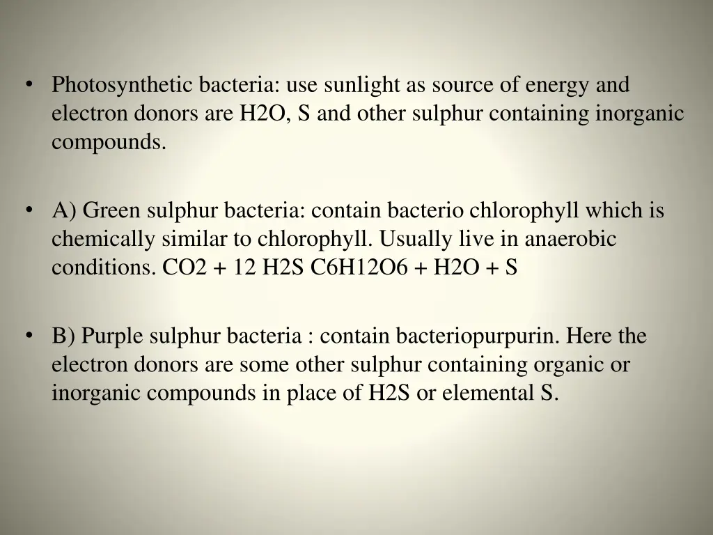 photosynthetic bacteria use sunlight as source