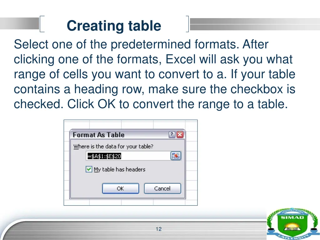 creating table select one of the predetermined