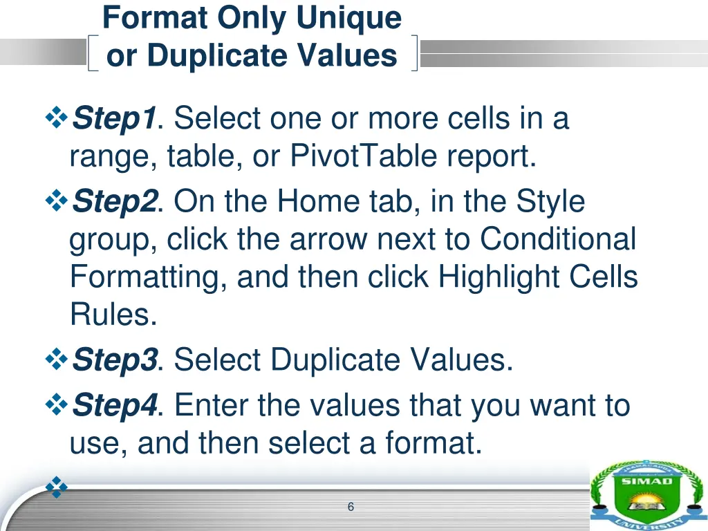 format only unique or duplicate values