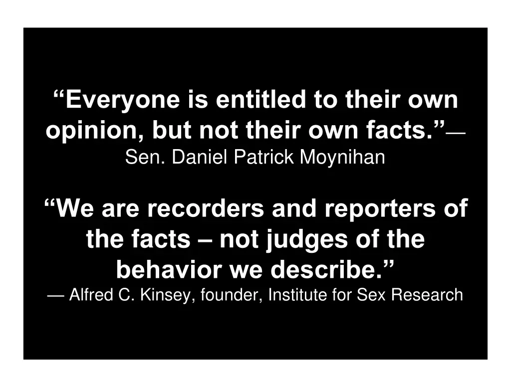 everyone is entitled to their own opinion