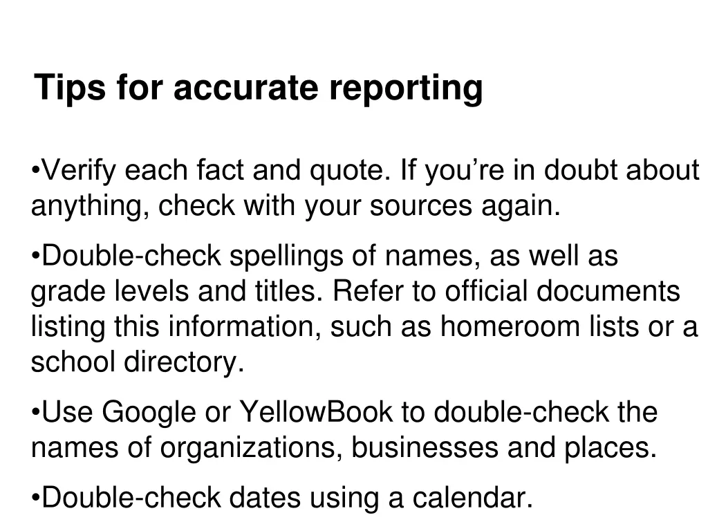 tips for accurate reporting
