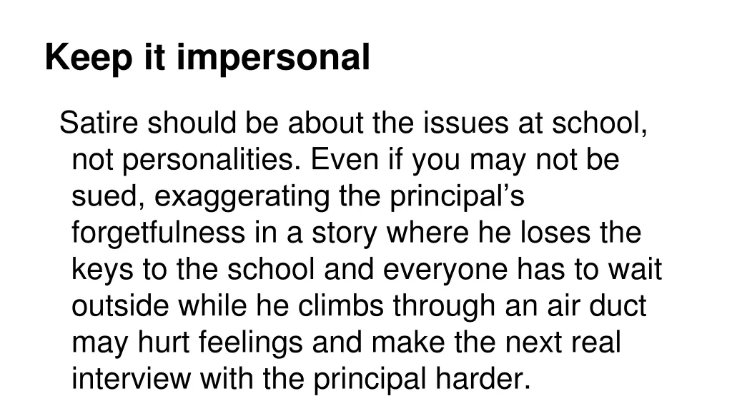 keep it impersonal