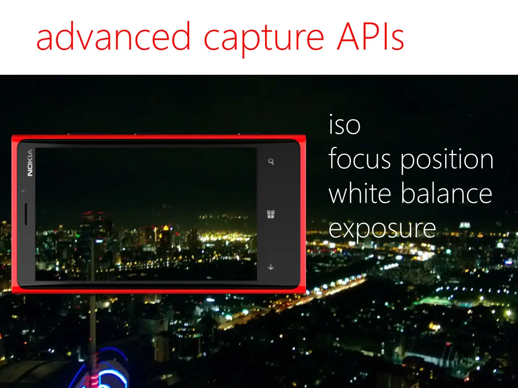 advanced capture apis