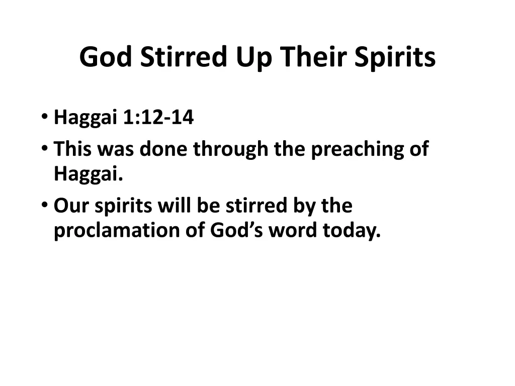 god stirred up their spirits
