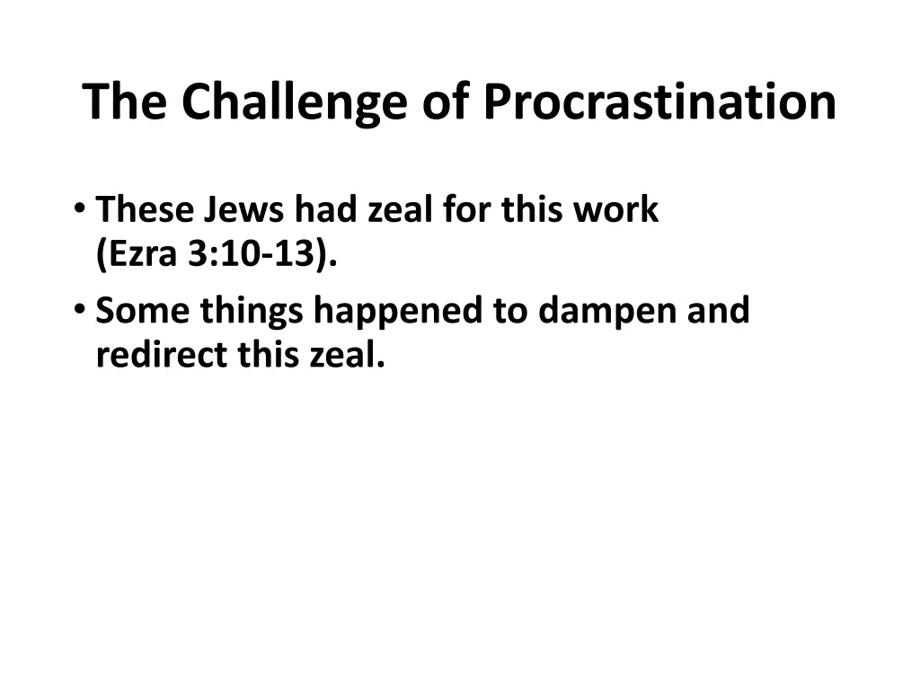 the challenge of procrastination
