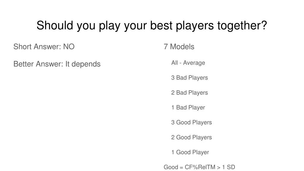 should you play your best players together