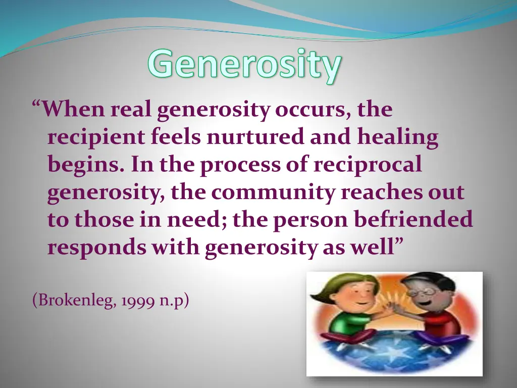generosity