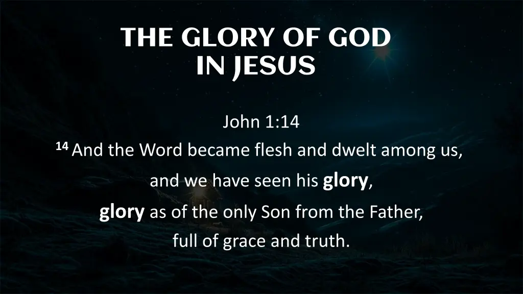 the glory of god in jesus 2