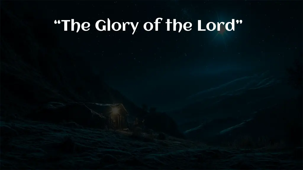 the glory of the lord