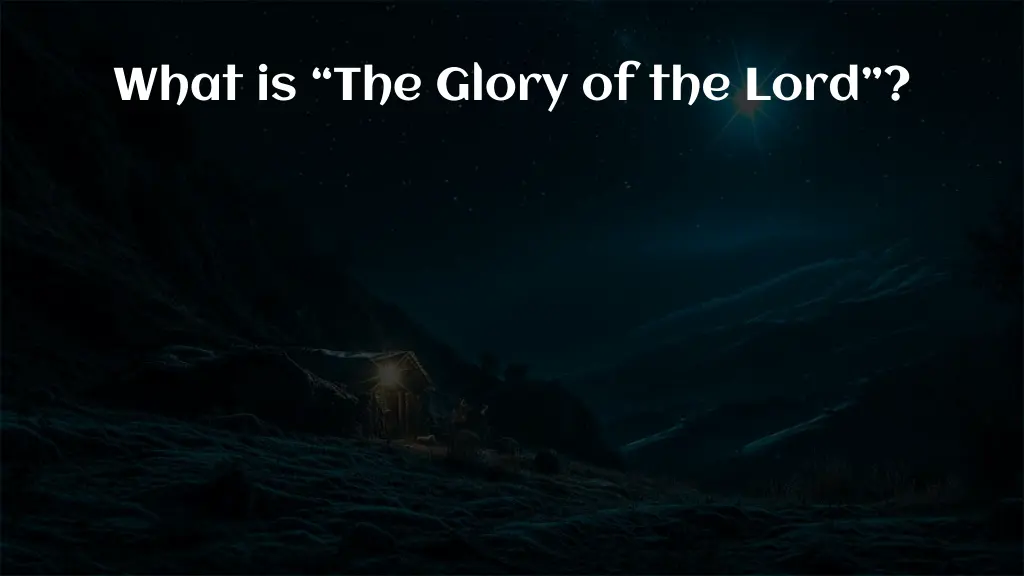 what is the glory of the lord