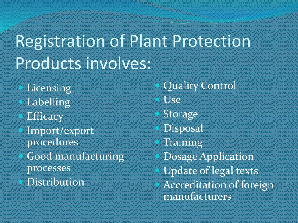 registration of plant protection products involves