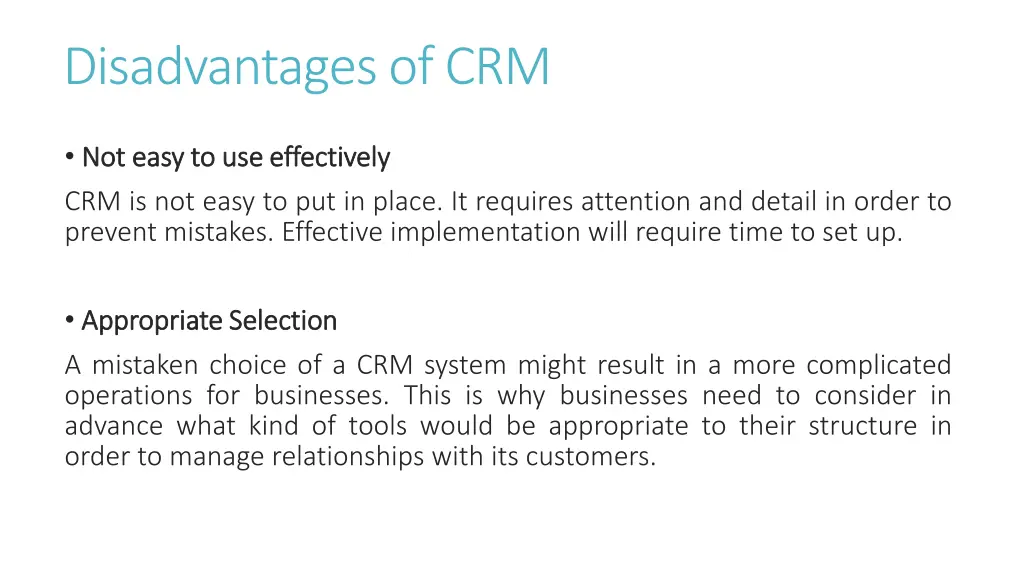 disadvantages of crm 1