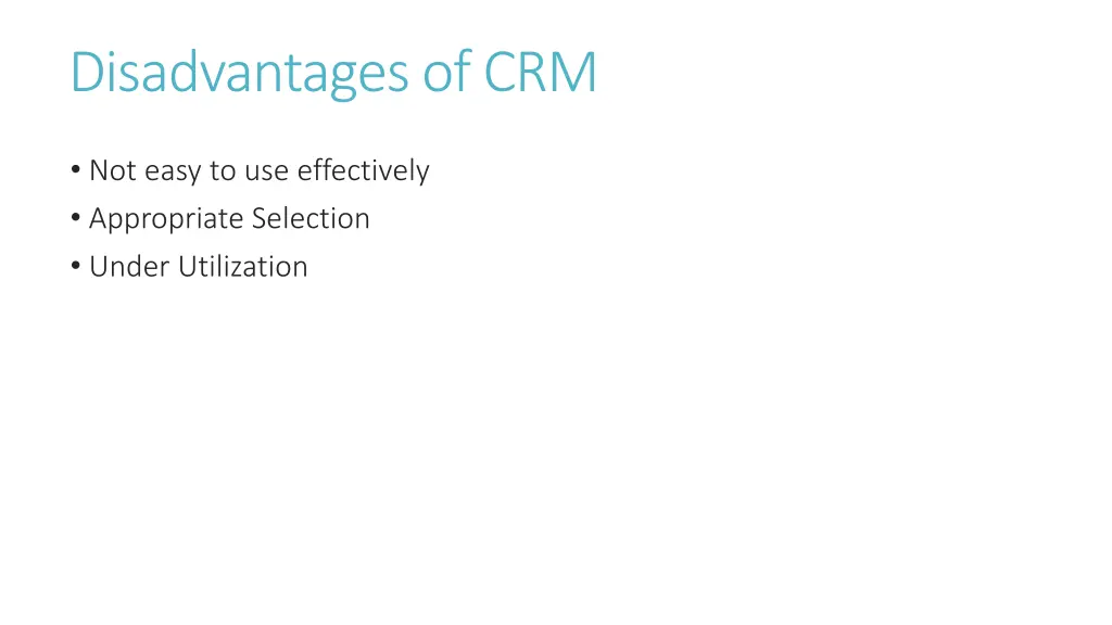 disadvantages of crm