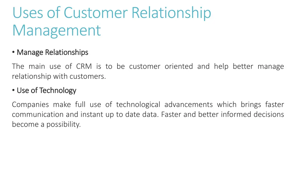 uses of customer relationship management 4