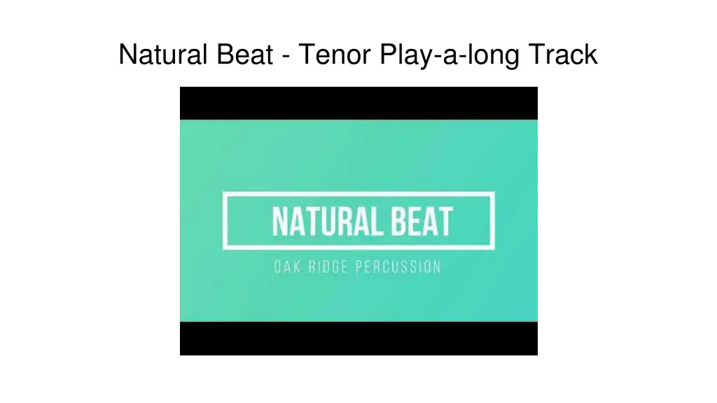 natural beat tenor play a long track