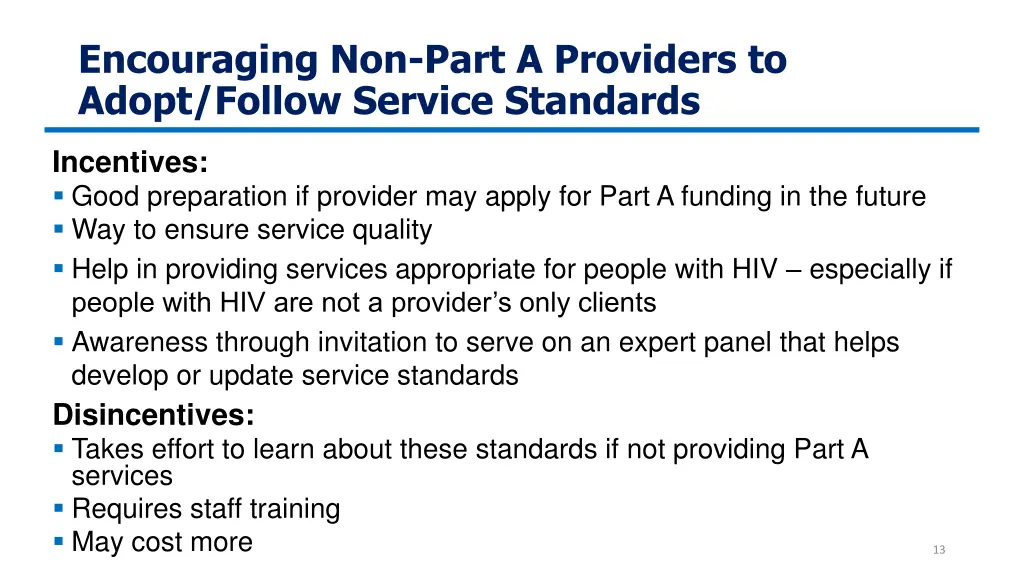 encouraging non part a providers to adopt follow