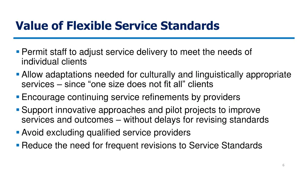 value of flexible service standards