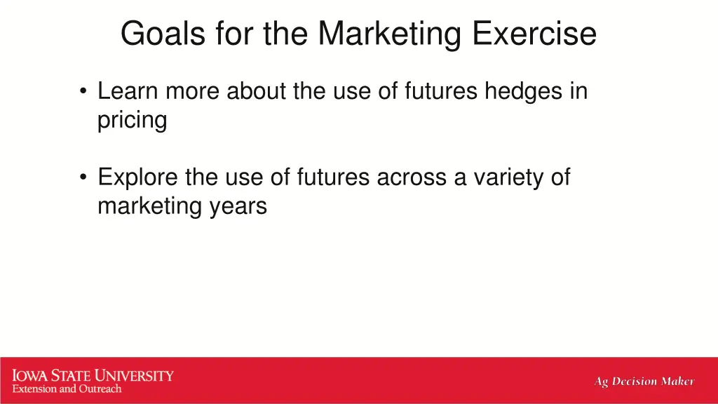 goals for the marketing exercise