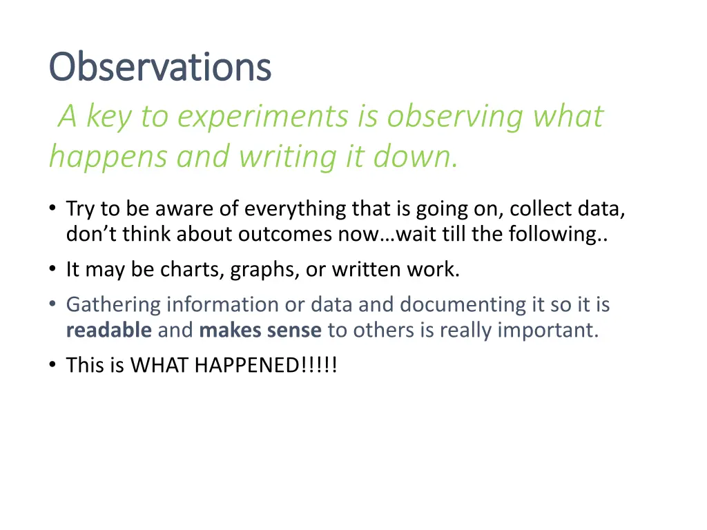 observations observations a key to experiments